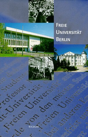 Beispielbild fr Freie Universitt Berlin zum Verkauf von ACADEMIA Antiquariat an der Universitt