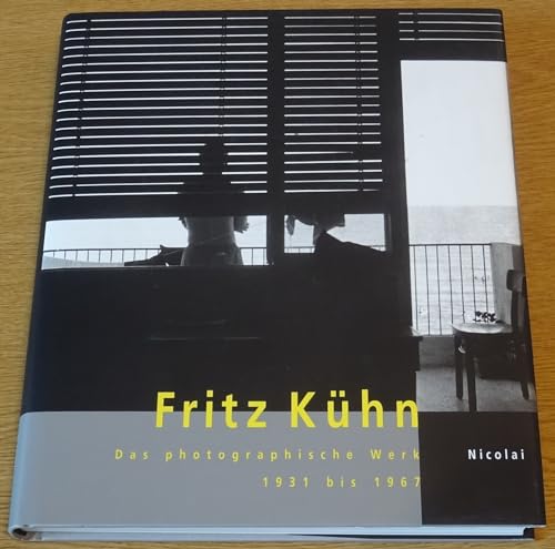 9783875847284: Fritz Kühn: Das photographische Werk 1931-1967 (German Edition)