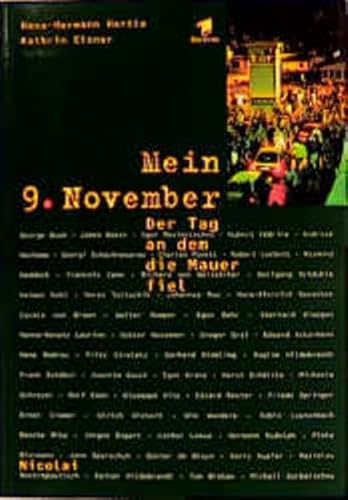 Beispielbild fr Mein 9. November. Der Tag, an dem die Mauer fiel zum Verkauf von medimops