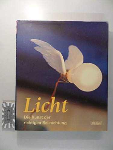 Imagen de archivo de Licht. Die Kunst der richtigen Beleuchtung a la venta por Book Deals