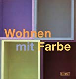 9783875848014: WOHNEN MIT FARBE. (GERMAN EDITION).