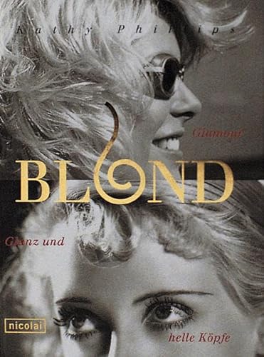 Stock image for Blond Glamour Glanz und helle Kpfe for sale by Kultgut