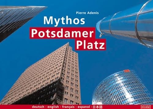 Stock image for Mythos Potsdamer Platz. for sale by Ammareal