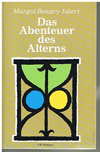 Das Abenteuer des Alterns (9783875858068) by Unknown Author