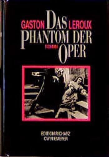 Das Phantom der Oper: Roman (Edition Richarz im Verlag C W Niemeyer. Grossdruckreihe / Bücher in grosser Schrift) - Leroux, Gaston, Richard Alewyn und Johannes Piron