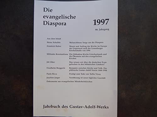 Beispielbild fr Die evangelische Diaspora 1997. Jahrbuch des Gustav-Adolf-Werkes. (66.Jahrgang) zum Verkauf von Versandantiquariat Felix Mcke