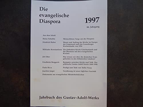 Stock image for Die evangelische Diaspora 1997. Jahrbuch des Gustav-Adolf-Werkes. (66.Jahrgang) for sale by Versandantiquariat Felix Mcke