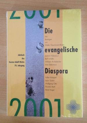 Die evangelische Diaspora 2001 (70. Jahrgang) - Fleischmann-Bisten, Walter, Jindrich Halama und Rolf Schäfer