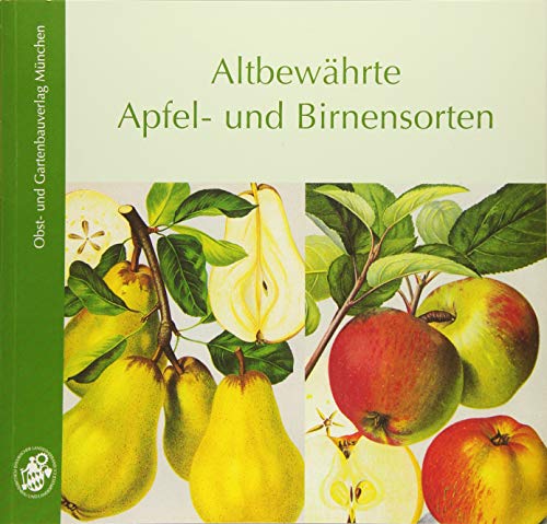 Stock image for Altbewhrte Apfel- und Birnensorten for sale by medimops