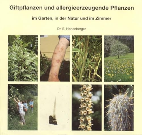 Stock image for Giftpflanzen und allergieerzeugende Pflanzen im Garten, in der Natur und im Zimmer for sale by medimops