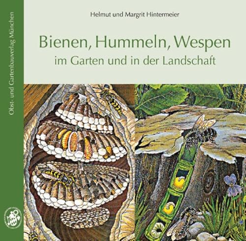 Stock image for Bienen, Hummeln, Wespen Im Garten Und In Der Landschaft for sale by Revaluation Books