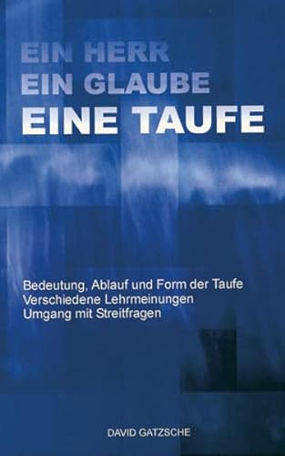 9783875985207: Ein Herr - Ein Glaube - Eine Taufe (Livre en allemand)