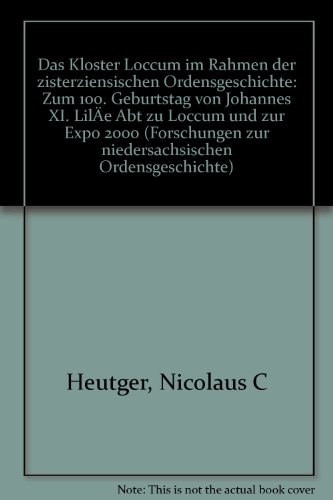 Beispielbild fr Das Kloster Loccum im Rahmen der zisterziensischen Ordensgeschichte zum Verkauf von Antiquariat Walter Nowak