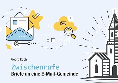 Beispielbild fr Zwischenrufe: Briefe an eine E-Mail-Gemeinde zum Verkauf von medimops