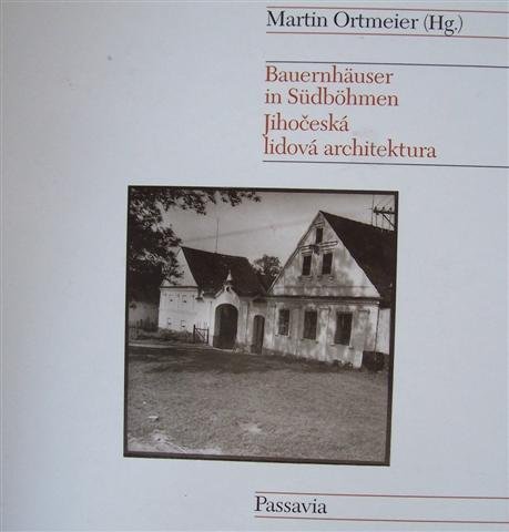 Stock image for Bauernhuser in Sdbhmen /Jihocesk lidov architektura for sale by medimops