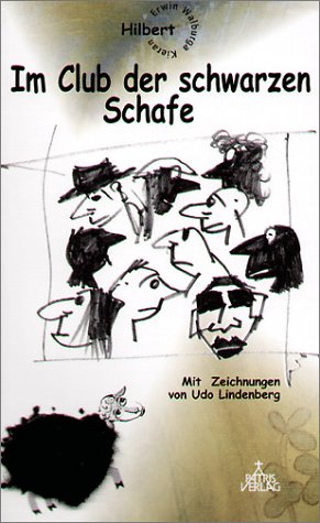 Im Club der schwarzen Schafe. Mit Zeichnungen von Udo Lindenberg
