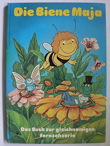Die Biene Maja - und ihre Abenteuer - Ab 8 Jahre - Waldemar Bonsels, nach