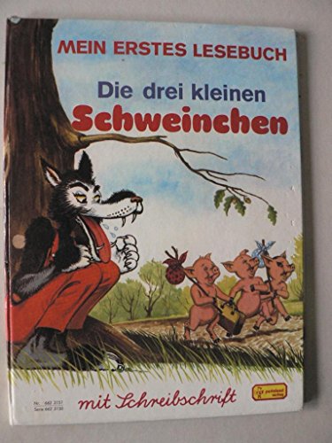 Stock image for Die drei kleinen Schweinchen for sale by Elke Noce