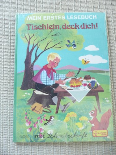 Imagen de archivo de Tischlein, deck dich - mit Schreibschrift (Mein erstes Lesebuch - farbig illustriert) a la venta por medimops