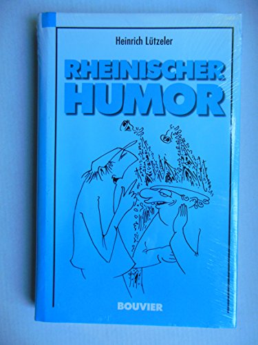 Rheinischer Humor. Nicht nur für Rheinländer.