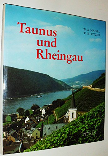 Beispielbild fr Taunus und Rheingau. Text in Deutsch / Englisch / Franzsisch zum Verkauf von Gerald Wollermann