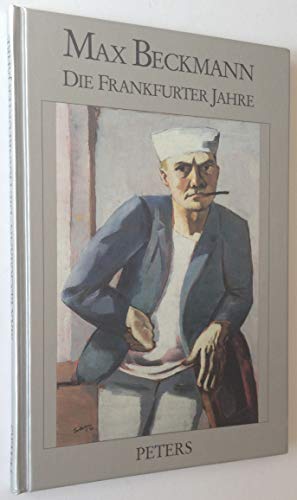 Imagen de archivo de Max Beckmann. Die Frankfurter Jahre a la venta por medimops