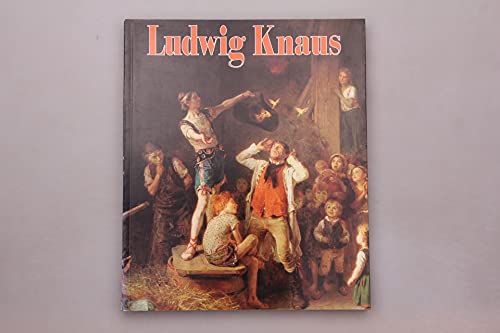 Beispielbild fr Ludwig Knaus 1829-1910 zum Verkauf von biblion2
