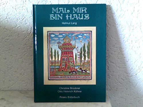 Stock image for Mal mir ein Haus. Mit Bildern von Helmut Lang. Ein Peters-Bilderbuch for sale by Hylaila - Online-Antiquariat