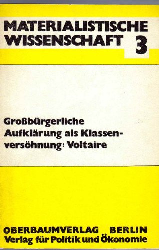 Beispielbild fr Grossbrgerliche Aufklrung als Klassenvershnung Voltaire. zum Verkauf von modernes antiquariat f. wiss. literatur