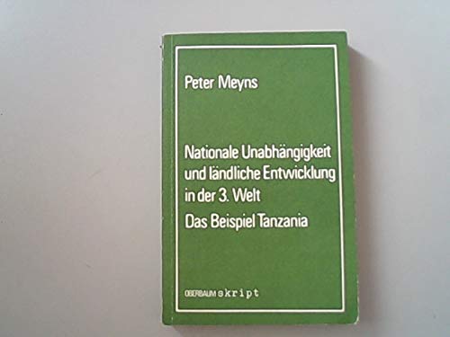 Beispielbild fr Nationale Unabhngigkeit und lndliche Entwicklung in der 3. Welt das Beispiel Tanzania zum Verkauf von Kultgut