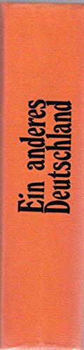 Beispielbild fr Ein Anderes Deutschland: Texte U. Bilder D. Widerstands Von D. Bauernkriegen Bis Heute zum Verkauf von Edition-115