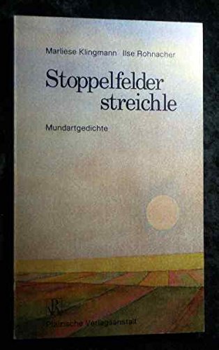 Beispielbild fr Stoppelfelder streichle. Mundartgedichte zum Verkauf von Versandantiquariat Felix Mcke