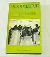 Beispielbild fr Doppelspur. Von Ausonius bis Zuckmayer. Eine rheinland-pflzisch-saarlndische Nachlese. zum Verkauf von Bernhard Kiewel Rare Books