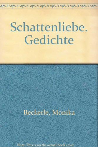 Beispielbild fr Schattenliebe. Gedichte zum Verkauf von medimops