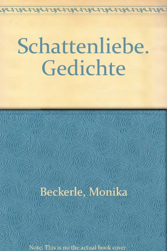 Stock image for Schattenliebe. Gedichte for sale by medimops