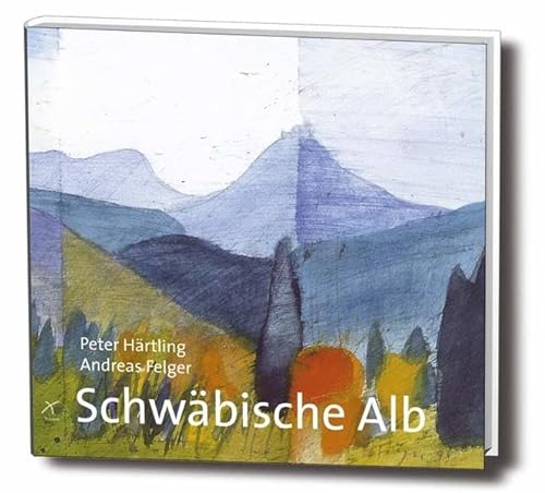 9783876305431: Schwäbische Alb: Texte und Aquarelle zur Schwäbischen Alb