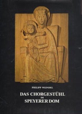 9783876370170: Das Chorgesthl im Speyerer Dom
