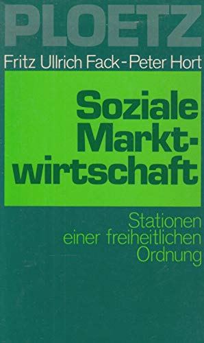 Stock image for Soziale Marktwirtschaft. Stationen einer freiheitlichen Ordnung for sale by Versandantiquariat Felix Mcke