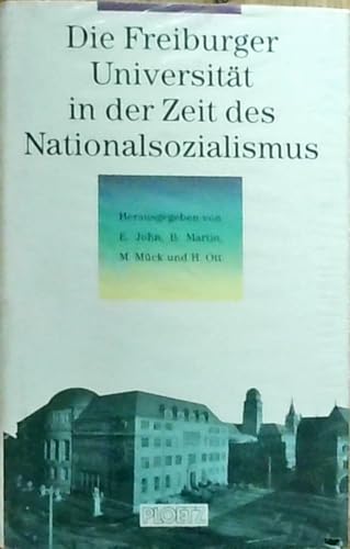 Immagine dell'editore per Die Freiburger Universit�t in der Zeit des Nationalsozialismus venduto da medimops