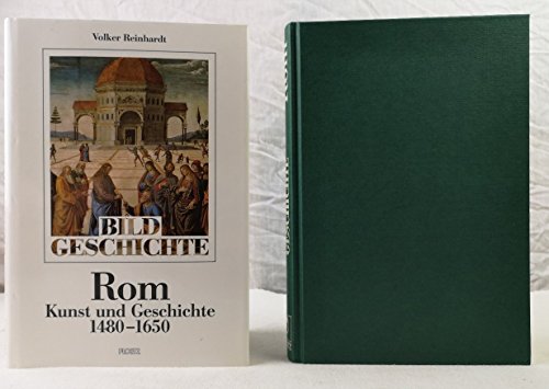 Rom - Kunst Und Geschichte 1480 - 1650