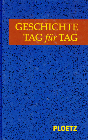 Beispielbild fr Geschichte Tag fr Tag zum Verkauf von Kultgut