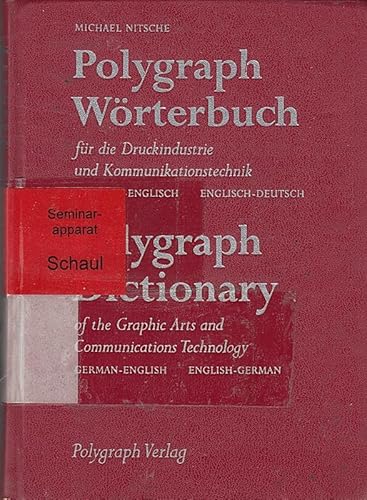 9783876411583: Polygraph Wrterbuch fr die Druckindustrie =: Polygraph dictionary of the graphic arts : German-English, English-German