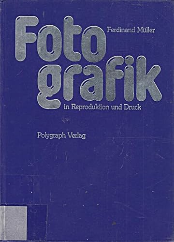 Fotografik, In Reproduktion und Druck,