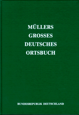 9783876430126: Mullers grosses deutsches Ortsbuch, Bundesrepublik Deutschland: Vollstandiges Gemeindelexikon