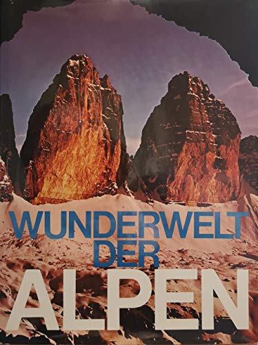 Imagen de archivo de Wunderwelt der Alpen a la venta por HPB-Red