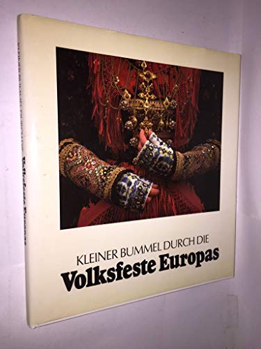 9783876441238: Kleiner Bummel durch die Volksfeste Europas