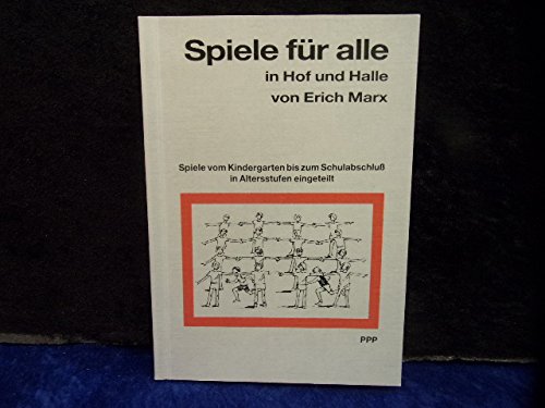 9783876500201: Spiele fr alle in Hof und Halle - Marx, Erich