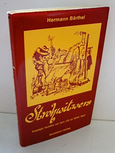 Beispielbild fr Strohwitwers : vergngte Vertellen vun Leev, Ld un ltten Arger. von zum Verkauf von Hbner Einzelunternehmen