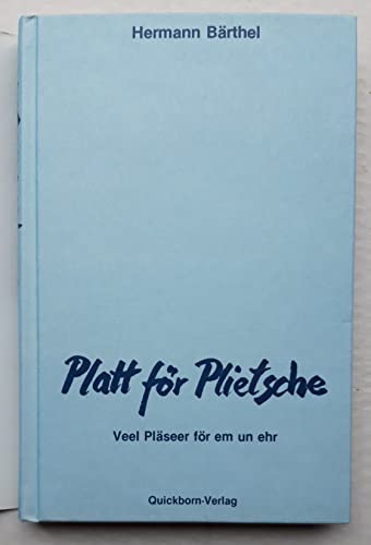 Stock image for Platt fr Plietsche. Veel Plseer fr em un ehr for sale by medimops