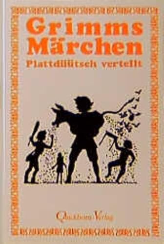 Grimms Märchen. Plattdüütsch vertellt / Grimms Märchen plattdüütsch vertellt von Bolko Bullerdiek . Hrsg. von Bolko Bullerdiek - Lübke, Sigrun und Bolko Bullerdiek